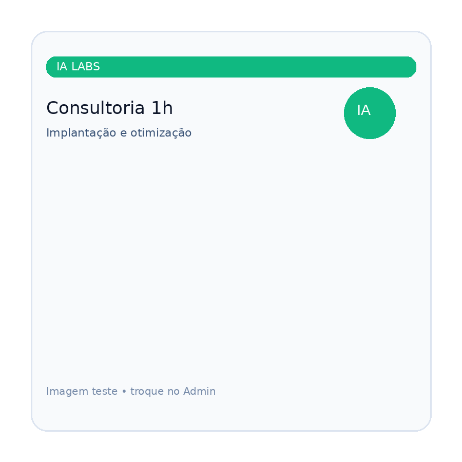 Consultoria de Implantação (1h) — IA Labs