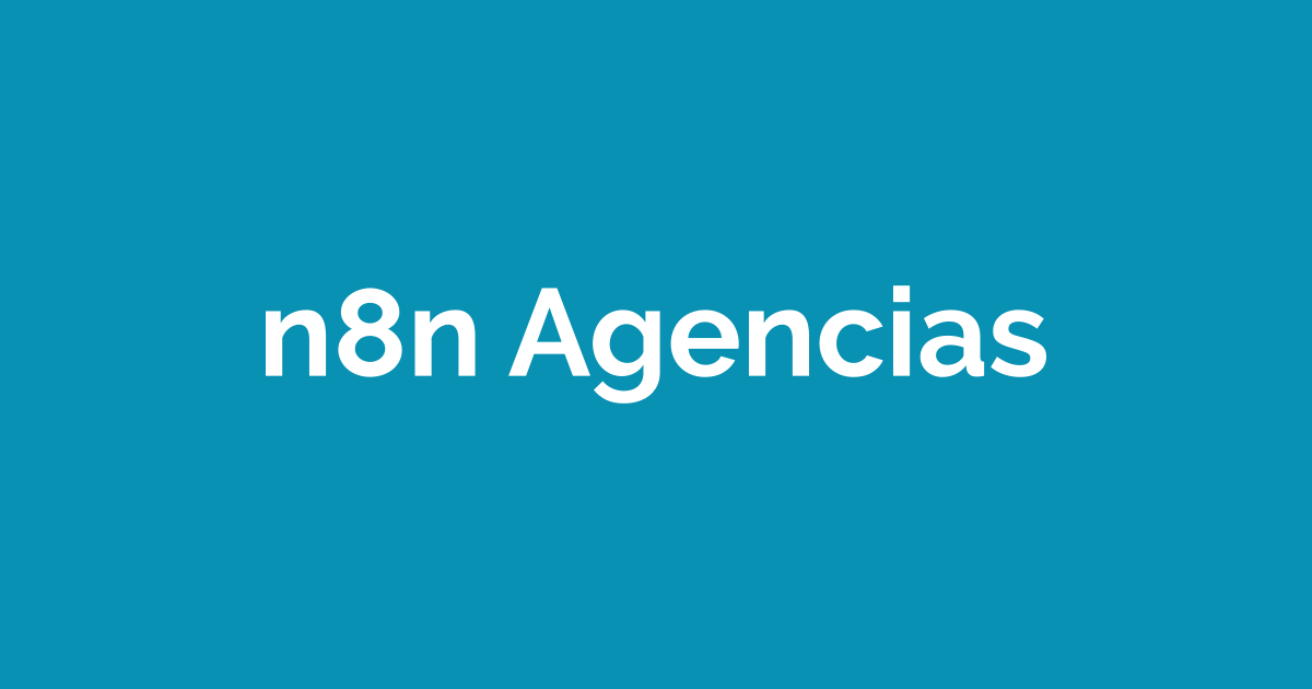 N8N para agências: 7 automações que vendem (e convertem)