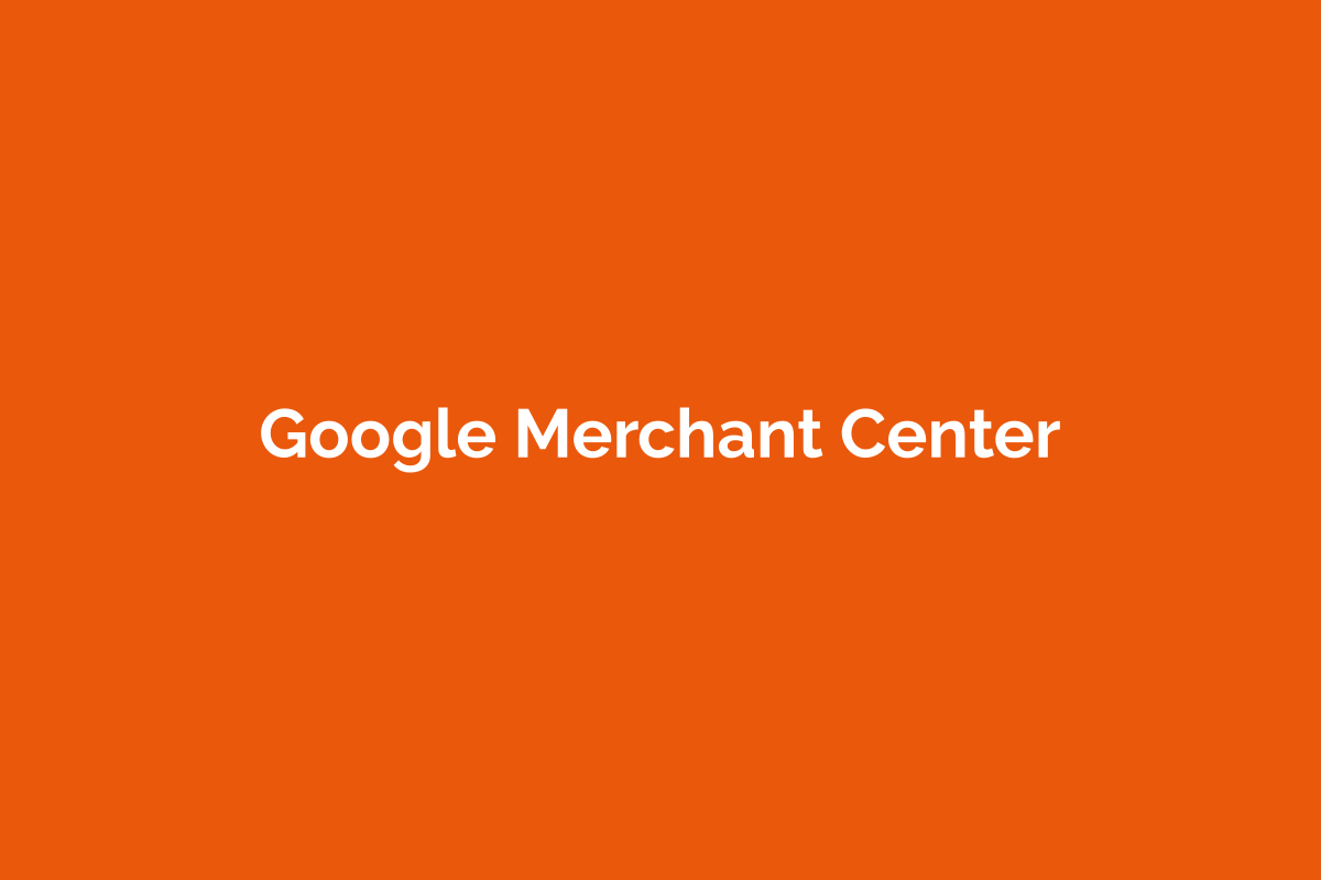Google Merchant Center — Setup Completo